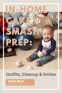 cake smash prep, outfits, cleanup and smiles