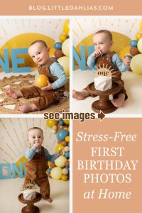 stress free first birthday photos at home
