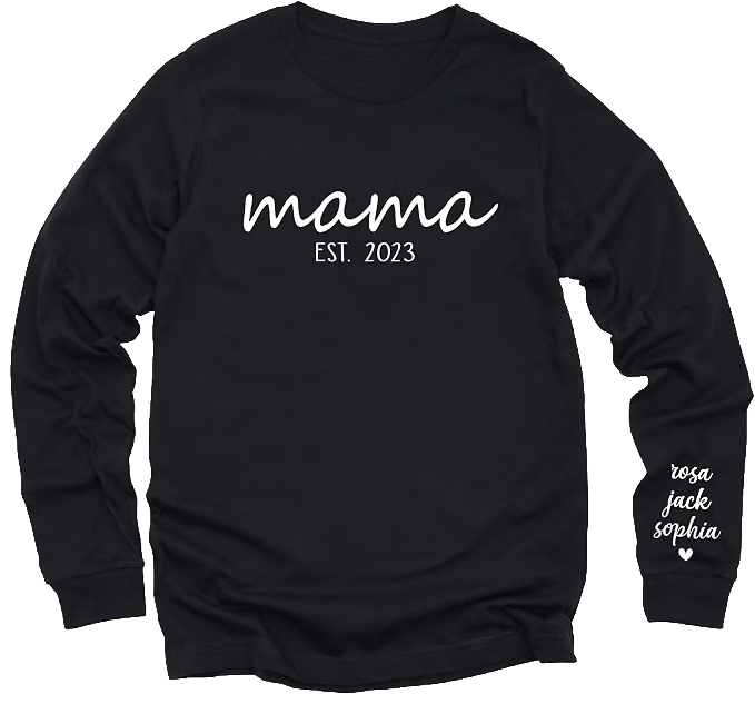Black long-sleeve shirt with "Mama Est. 2027" graphic and children's names printed on the wrist